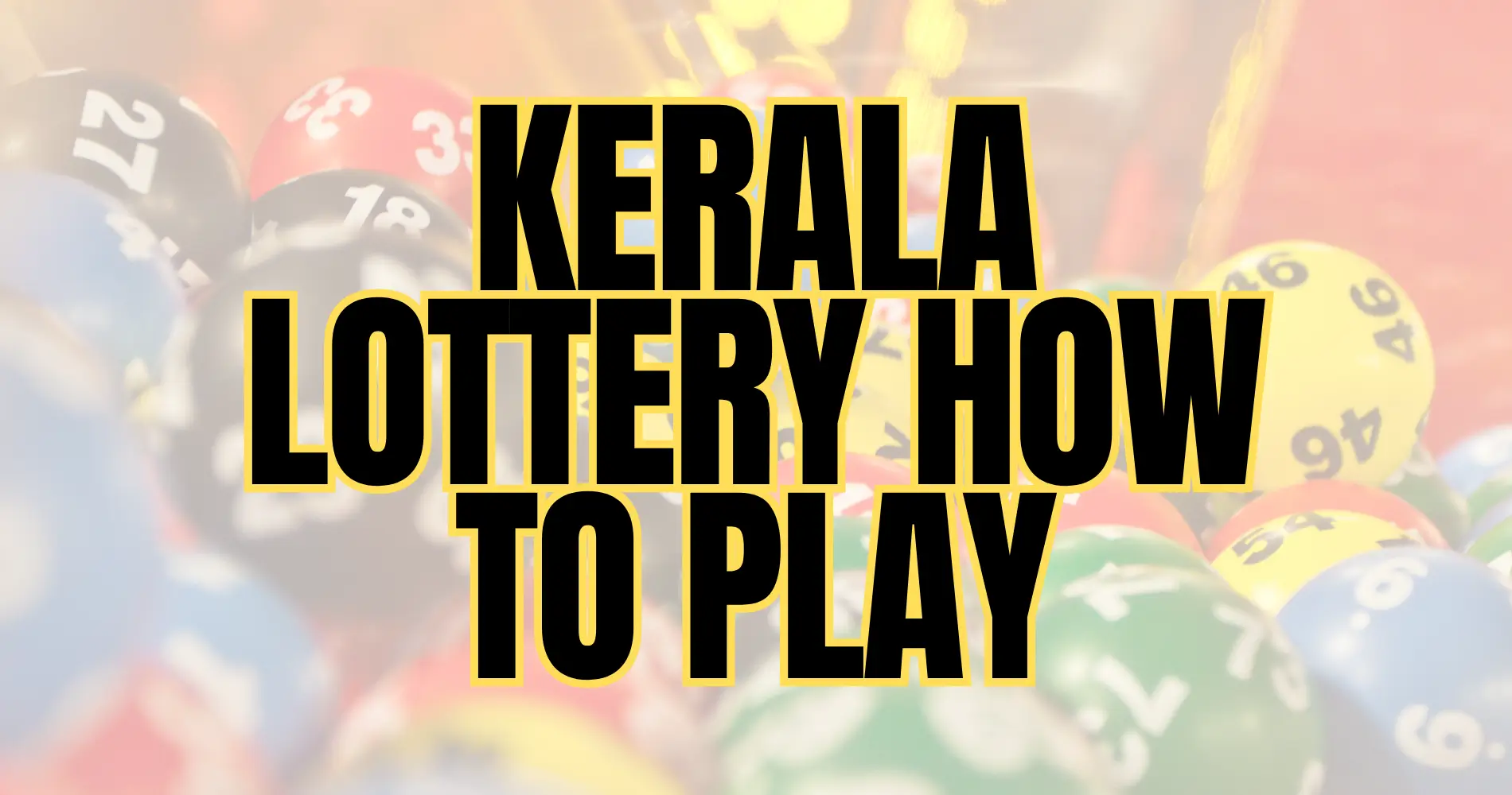 Kerala Lottery How to play FI